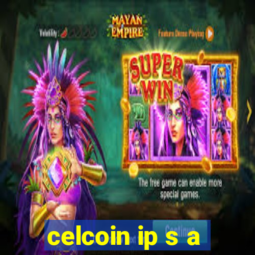 celcoin ip s a